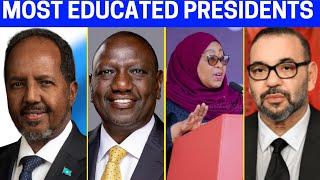 Top 10 Most Educated Presidents in Africa (2024 Edition)