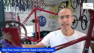 Bike Tour: Austro-Daimler Super Leicht steel frameset