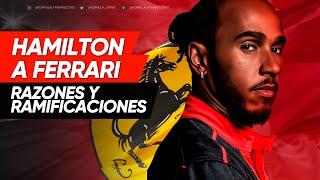 Especial: Hamilton a Ferrari, razones y ramificaciones.