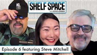 Shelf Space with Kino Lorber | Episode 6 w/ Frank Tarzi and guest Steve Mitchell