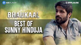 The fearless Sunny Hinduja | Farukh Qureshi | Mohit Raina | Bhaukaal | MX Player