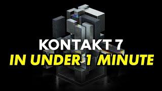 KONTAKT 7 IN UNDER 1 MINUTE - Audio Plugin Deals