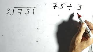 75 DIVIDED BY 3 | Divide करना सीखे हिंदी में | Basic Math By Surendra Khilery