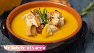 VELLUTATA DI ZUCCA Ricetta facile | Una Favola in Cucina