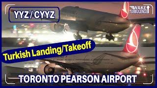 Massive Turkish Airlines Boeing 777 Night Landing and Takeoff at Toronto Pearson Airport