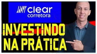 CLEAR CORRETORA: Como comprar ações pela CLEAR CORRETORA (Passo a passo)