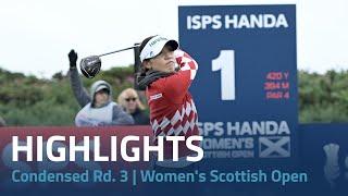 Condensed Rd. 3 | Women's Scottish Open