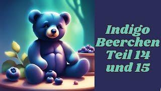 Indigo Beerchen Teil 14/15 ~ Es wird wild!  feat.  @bewahrungsversager1288