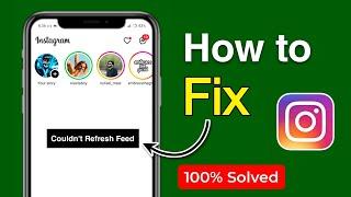 instagram couldn't refresh feed problem | fix couldn't refresh feed instagram problem