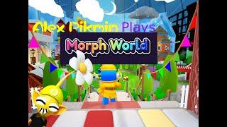 Alex Pikmin Plays Morph World Part 1