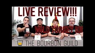 Bourbon Guild Live Review - Wild Turkey 101- National Bourbon Day