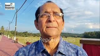 Goan Reporter News: Former MP Francisco Sardinha comments on various Issues