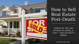 How to Sell Real Estate Post-Death Webinar