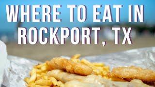 Wondering Where to Eat in Rockport Texas?