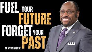 Dr Myles Munroe | Why Your Past Doesn’t Define You: Moving Forward with Purpose | Motivation Speech