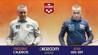 KNBB Kozoom League - Frédéric CAUDRON vs Jean VAN ERP