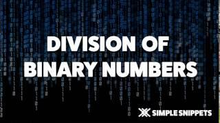 Division of Binary Numbers | Number Systems & Conversions