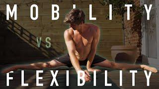 Mobility vs Flexibility | Which Is BETTER?!