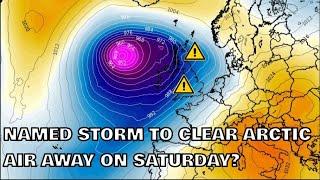 Named Storm to Clear Arctic Air Away on Saturday? 20th November 2024