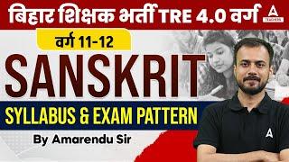 BPSC TRE 4.0 Vacancy 2024 | BPSC PGT Sanskrit Syllabus & Exam Pattern 2024