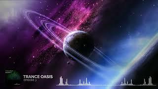 Transaphonic presents - Trance Oasis Episode 3