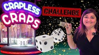  $100 CRAPLESS CRAPS TRYING OUR LUCK- ELLIS ISLAND CASINO