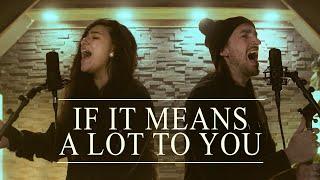 A Day To Remember – "If It Means A Lot To You" (Cover by Lauren Babic & Jordan Radvansky)