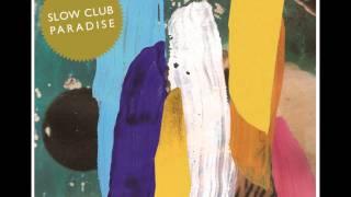 Slow Club - Horses Jumping & Paradise (hidden track) (@charlesslowclub) (@SLOWCLUBREBECCA)