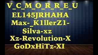 V_C_M_O_R_R_E_U AKA EL145JRHAHA AKA Uarelooser_-x ScaryZ1- AKA xScAry-_ID3MoN AKA  iScaryZ1 Cheats