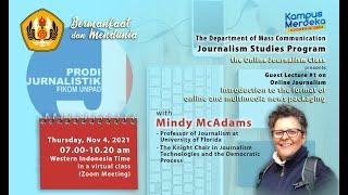 Introduction to the Format of Online and Multimedia News Packaging - Guest Lecture #1 Mindy McAdams