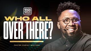 Thrive 2025 / Who All Over There / Pastor Darius McClure