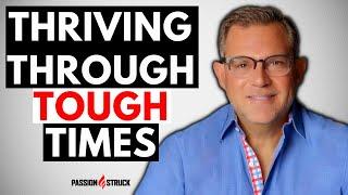 Thriving Through Tough Times with Intentional Action | John R. Miles