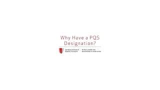 Why Have a PQS Designation?