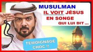 TÉMOIGNAGE CHOC - MUSULMAN PRATIQUANT, IL VOIT JÉSUS EN SONGE…