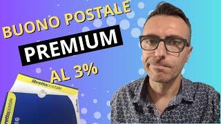 POSTE ITALIANE: BUONO PREMIUM AL 3% PER 12 MESI