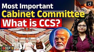 What are Cabinet Committees | CCS | Indepth | UPSC | Drishti IAS English