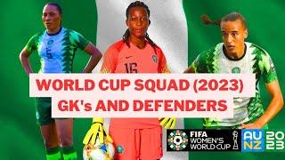 Super Falcons' World Cup Squad (2023) - The Dominating Goalkeepers & Strong Defenders