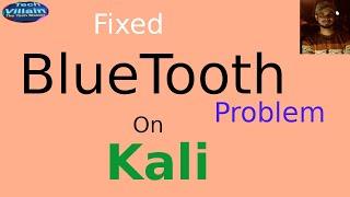 Bluetooth problem fixed on Kali & Debian based linux.