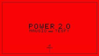 Mausio & @tesfyofficial  - POWER 2.0 (Official Audio)