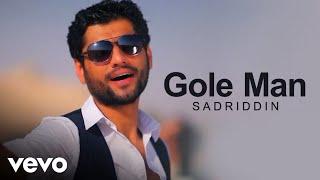 Sadriddin - Gole Man (Official Video)