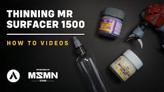 How to thin Mr Surfacer  | Quick and easy way