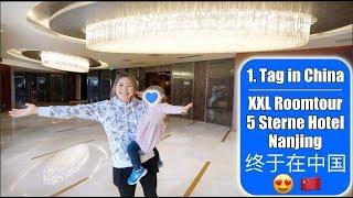 Ankunft in China  Roomtour 5 Sterne Hotel in Nanjing! Paket von Danny | China VLOG 2 | Mamiseelen