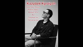 Kazybek Kyraiysh - подборки песни / Қазыбек Құрайыш #music #музыка #hit #top #песня