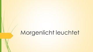 Morgenlicht leuchtet - Klavierbegleitung und Text zum Mitsingen