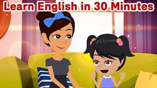 Learn English in 30 Minutes - Speak Fluently in English in 30 days