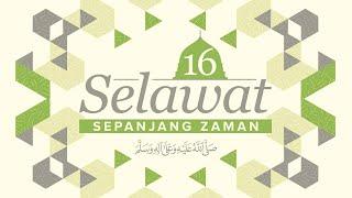 16 Selawat Sepanjang Zaman