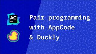 How to do pair programming with AppCode and GitDuck