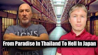 How I went from paradise in Thailand to being locked up in a Japanese prison @thestewozshow7042