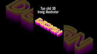 Tạo chữ 3D trong illustrator cực dễ