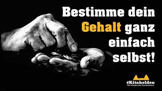 Bestimme dein Gehalt ganz einfach selbst! - #Kitahelden